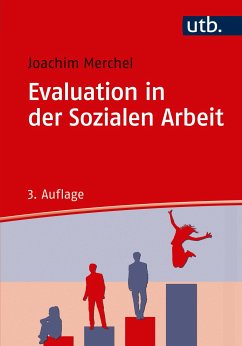 Evaluation in der Sozialen Arbeit (eBook, ePUB) - Merchel, Joachim