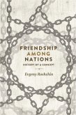 Friendship among nations (eBook, ePUB)