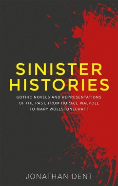 Sinister histories (eBook, ePUB) - Dent, Jonathan