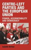 Centre-left parties and the European Union (eBook, ePUB)