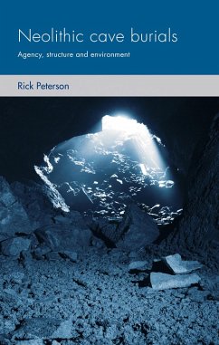 Neolithic cave burials (eBook, ePUB) - Peterson, Rick