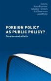 Foreign policy as public policy? (eBook, ePUB)