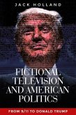 Fictional television and American politics (eBook, ePUB)