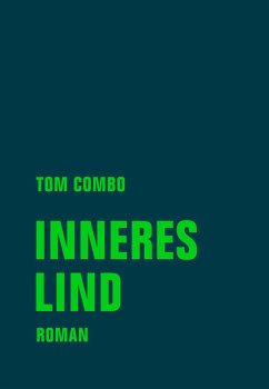 Inneres Lind (eBook, ePUB) - Combo, Tom
