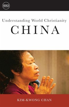 Understanding World Christianity (eBook, ePUB) - Chan, Kim-Kwong