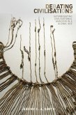 Debating civilisations (eBook, ePUB)