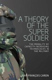 A theory of the super soldier (eBook, ePUB)