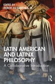 Latin American and Latinx Philosophy (eBook, PDF)