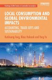 Local Consumption and Global Environmental Impacts (eBook, ePUB) Local Consumption and Global Environmental Impacts (eBook, ePUB)