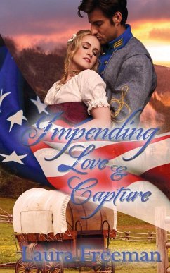 Impending Love and Capture - Freeman, Laura