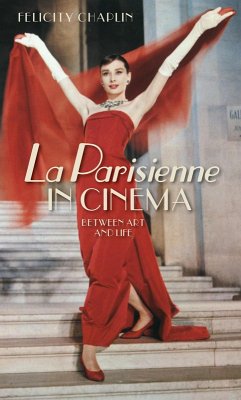 La Parisienne in cinema (eBook, ePUB) - Chaplin, Felicity