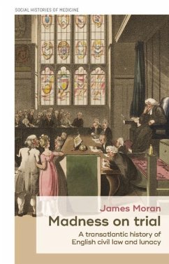 Madness on trial (eBook, ePUB) - Moran, James