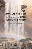 Ethan Dullac, l'aube d'une nouvelle vie (eBook, ePUB)