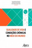 Qualidade de Vida e Condições Crônicas no Meio do Mundo (eBook, ePUB)