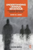 Understanding Criminal Behaviour (eBook, PDF)