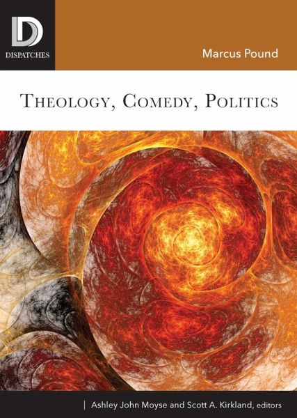 Theology, Comedy, Politics (eBook, ePUB)