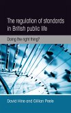 The regulation of standards in British public life (eBook, ePUB)