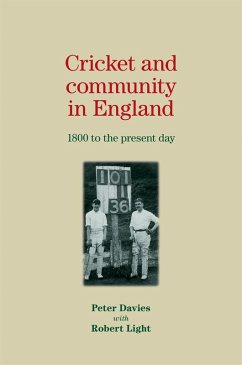 Cricket and community in England (eBook, ePUB) - Davies, Peter