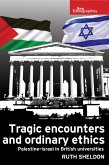 Tragic encounters and ordinary ethics (eBook, ePUB)