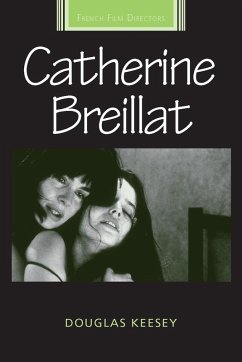 Catherine Breillat (eBook, ePUB) - Keesey, Douglas