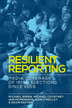 Resilient reporting (eBook, ePUB) - Breen, Michael; Courtney, Michael; Mcmenamin, Iain; O'Malley, Eoin; Rafter, Kevin