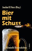 Bier mit Schuss (eBook, ePUB)