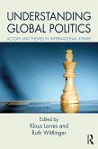Understanding Global Politics (eBook, ePUB)