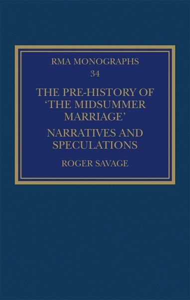 The Pre-history of 'The Midsummer Marriage' (eBook, PDF) The Pre-history of 'The Midsummer Marriage' (eBook, PDF)