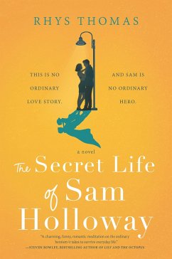 The Secret Life of Sam Holloway - Thomas, Rhys
