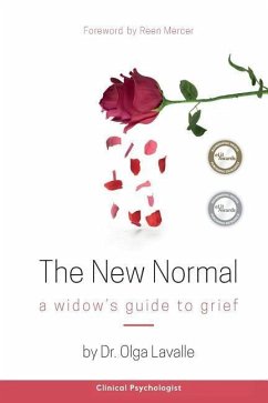 The New Normal: A Widow's Guide to Grief - Lavalle, Olga