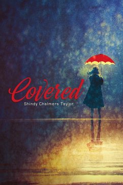 Covered - Chalmers Taylor, Shindy