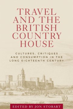 Travel and the British country house (eBook, ePUB)