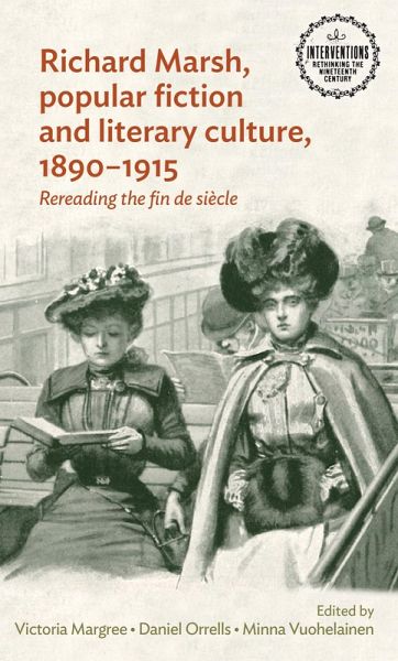 Richard Marsh, popular fiction and literary culture, 1890-1915 (eBook, ePUB)
