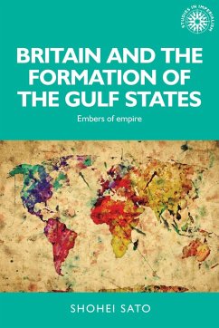 Cover Britain and the formation of the Gulf States (eBook, ePUB)