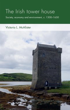 The Irish tower house (eBook, ePUB) - McAlister, Victoria L.