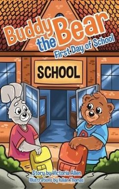 Buddy the Bear: First Day of School - Allen, Victoria