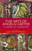 The arts of Angela Carter (eBook, ePUB)