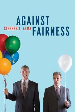 Against Fairness - Asma, Stephen T