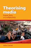 Theorising Media (eBook, ePUB)