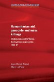 Humanitarian aid, genocide and mass killings (eBook, ePUB)