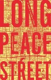 Long Peace Street (eBook, ePUB)