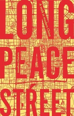 Long Peace Street (eBook, ePUB) - Chatwin, Jonathan