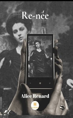 Re-née (eBook, ePUB) - Renard, Alice