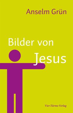 Bilder von Jesus (eBook, ePUB) - Grün, Anselm