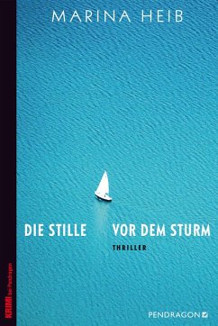 Die Stille vor dem Sturm (eBook, ePUB) - Heib, Marina