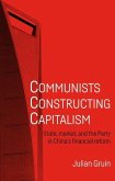 Communists constructing capitalism (eBook, ePUB)
