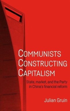 Communists constructing capitalism (eBook, ePUB) - Gruin, Julian