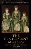 The gentleman's mistress (eBook, ePUB)
