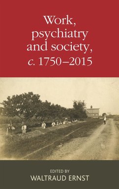 Cover Work, psychiatry and society, c. 1750-2015 (eBook, ePUB)