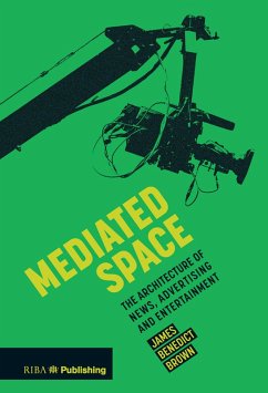 Mediated Space (eBook, ePUB) - Brown, James